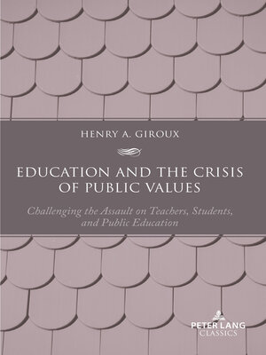 cover image of Education and the Crisis of Public Values